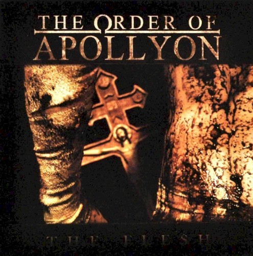 The Order of Apollyon - The Flesh